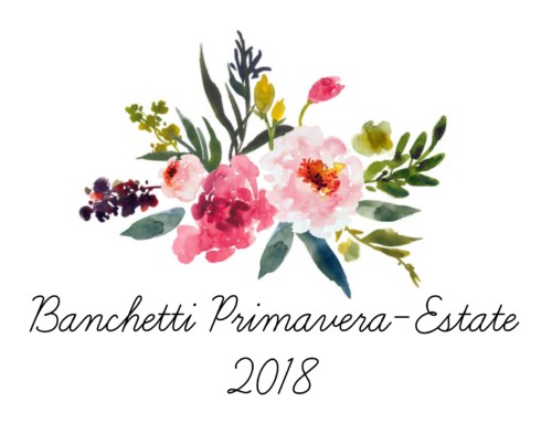 Menù per banchetti Primavera/Estate 2018